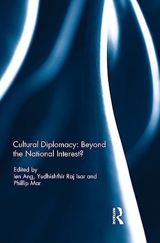 Stock image for Cultural Diplomacy: Beyond the National Interest? for sale by Chiron Media