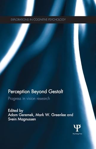 9781138669802: Perception Beyond Gestalt: Progress in vision research (Explorations in Cognitive Psychology)