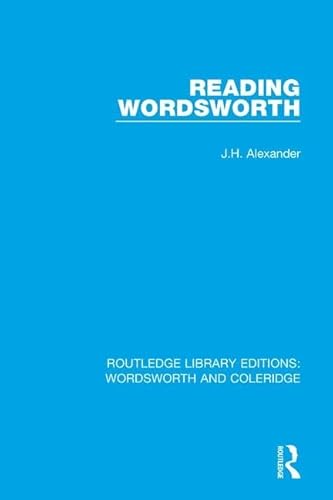 Imagen de archivo de Reading Wordsworth (RLE: Wordsworth and Coleridge) a la venta por Chiron Media
