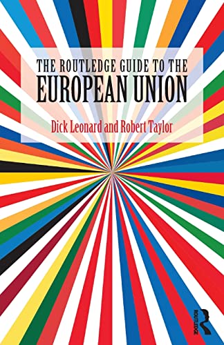 Beispielbild fr The Routledge Guide to the European Union zum Verkauf von Better World Books