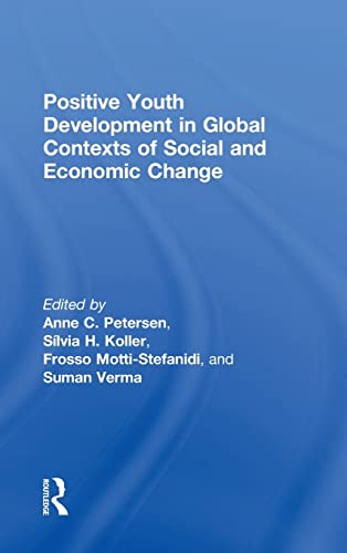 Stock image for Positive Youth Development in Global Contexts of Social and Economic Change for sale by Chiron Media