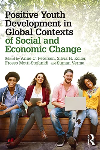 Stock image for Positive Youth Development in Global Contexts of Social and Economic Change for sale by Moe's Books