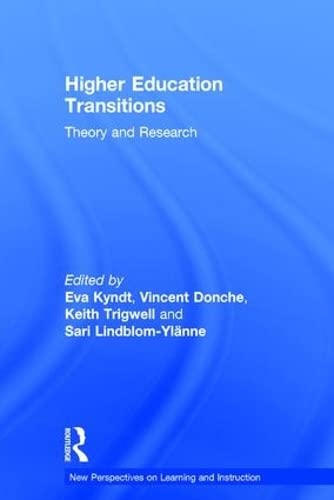 9781138670884: Higher Education Transitions: Theory and Research (New Perspectives on Learning and Instruction)