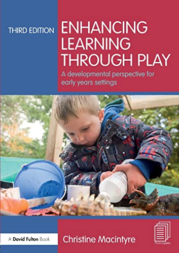 Imagen de archivo de Enhancing Learning through Play: A developmental perspective for early years settings a la venta por Blackwell's