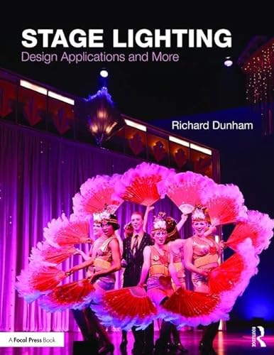 Stock image for Stage Lighting: Design Applications and More for sale by Chiron Media