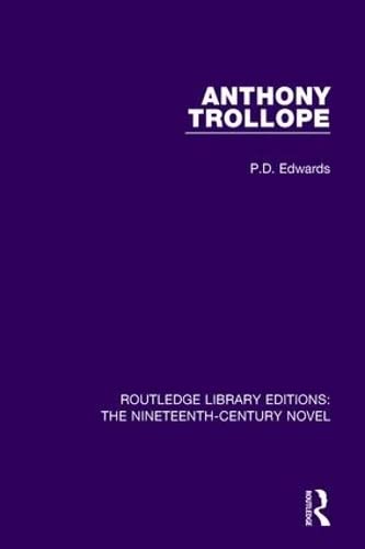 Imagen de archivo de Anthony Trollope (Routledge Library Editions: The Nineteenth-Century Novel) a la venta por Chiron Media