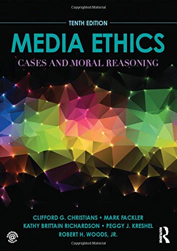 Stock image for Media Ethics: Cases and Moral Reasoning for sale by The Book Cellar, LLC