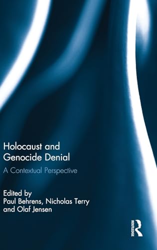 Beispielbild fr Holocaust and Genocide Denial: A Contextual Perspective zum Verkauf von THE SAINT BOOKSTORE