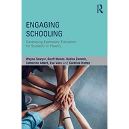 Stock image for Engaging Schooling: Developing Exemplary Education for Students in Poverty for sale by Reuseabook