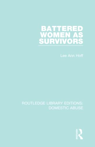 Stock image for Battered Women as Survivors (Routledge Library Editions: Domestic Abuse) for sale by Chiron Media