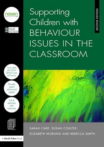 Imagen de archivo de Supporting Children With Behaviour Difficulties in the Classroom a la venta por Blackwell's