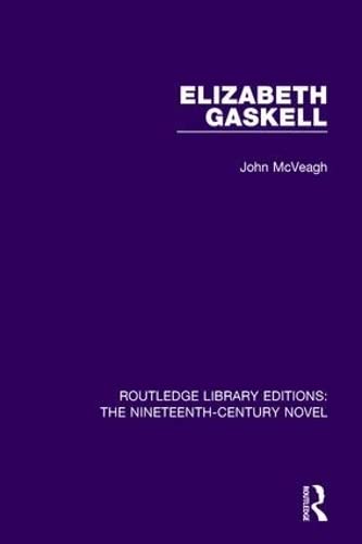 Imagen de archivo de Elizabeth Gaskell (Routledge Library Editions: The Nineteenth-Century Novel) a la venta por Chiron Media