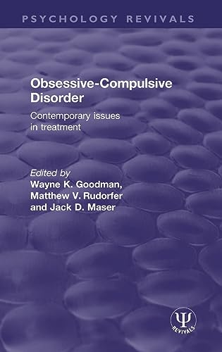 Beispielbild fr Obsessive-Compulsive Disorder: Contemporary Issues in Treatment (Psychology Revivals) zum Verkauf von Chiron Media