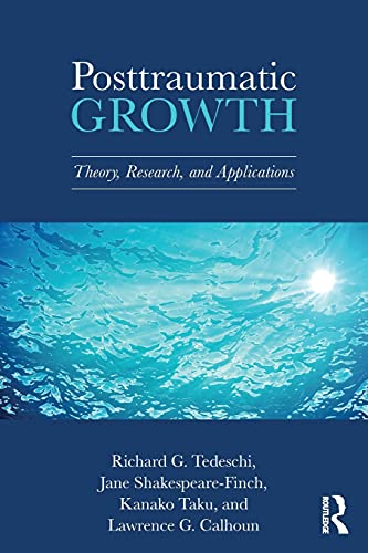 Stock image for Posttraumatic Growth: Theory, Research, and Applications for sale by HPB-Red