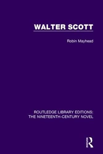Imagen de archivo de Walter Scott (Routledge Library Editions: The Nineteenth-Century Novel) a la venta por Chiron Media