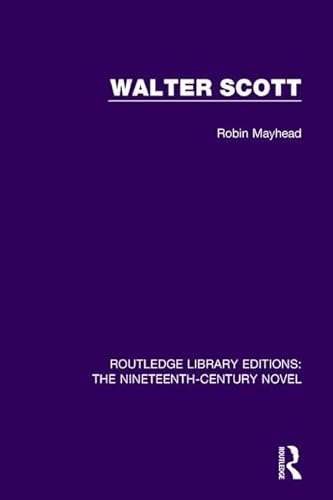 Stock image for Walter Scott (Routledge Library Editions: The Nineteenth-Century Novel) for sale by Chiron Media