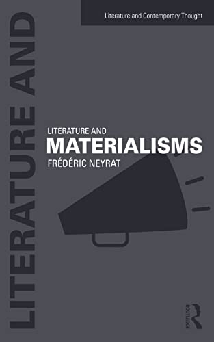 9781138675704: Literature and Materialisms