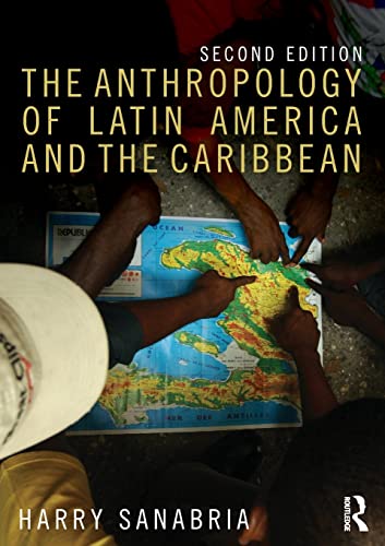 Stock image for The Anthropology of Latin America and the Caribbean for sale by Bulrushed Books