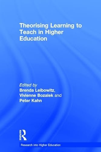 Stock image for Theorising Learning to Teach in Higher Education (Research into Higher Education) for sale by Chiron Media
