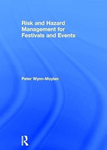 Stock image for Risk and Hazard Management for Festivals and Events for sale by Chiron Media