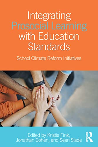 Imagen de archivo de Integrating Prosocial Learning with Education Standards: School Climate Reform Initiatives a la venta por WorldofBooks