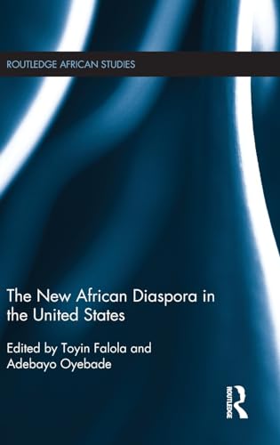 Stock image for The New African Diaspora in the United States (Routledge African Studies) for sale by Books From California
