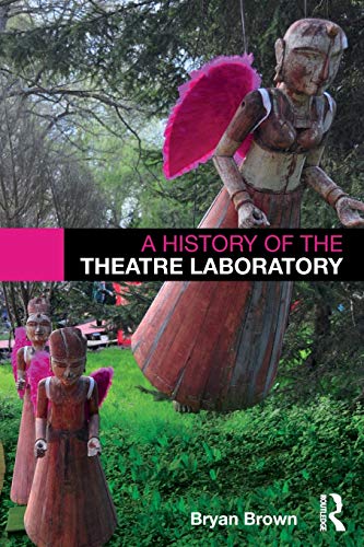 Stock image for A History of the Theatre Laboratory for sale by Chiron Media