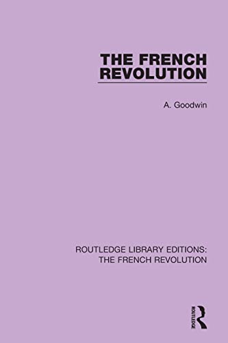 9781138680883: The French Revolution (Routledge Library Editions: The French Revolution)