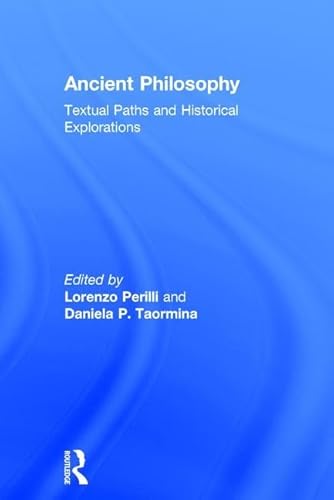 Imagen de archivo de Ancient Philosophy: Textual Paths and Historical Explorations a la venta por Chiron Media