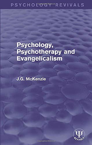 Beispielbild fr Psychology, Psychotherapy and Evangelicalism zum Verkauf von Blackwell's