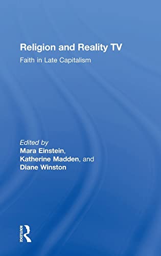 Stock image for Religion and Reality TV: Faith in Late Capitalism for sale by Chiron Media