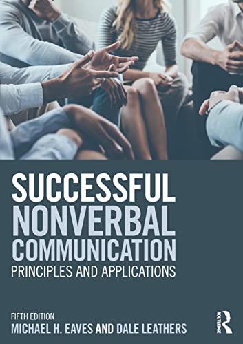 9781138682009: Successful Nonverbal Communication: Principles and Applications
