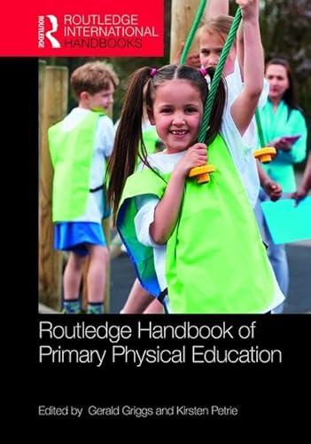 Beispielbild fr Routledge Handbook Of Primary Physical Education zum Verkauf von Basi6 International