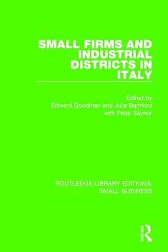 9781138682856: Small Firms and Industrial Districts in Italy