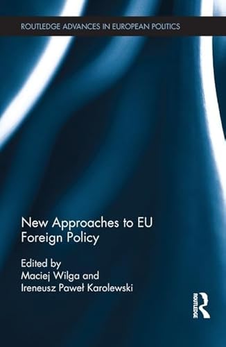 9781138683587: New Approaches to EU Foreign Policy