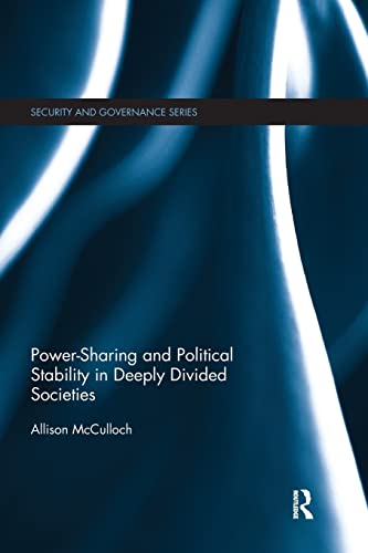 Beispielbild fr Power-Sharing and Political Stability in Deeply Divided Societies zum Verkauf von Blackwell's