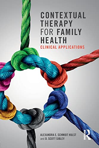 Beispielbild fr Contextual Therapy for Family Health: Clinical Applications zum Verkauf von Blackwell's