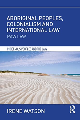 Stock image for Aboriginal Peoples, Colonialism and International Law (Indigenous Peoples and the Law) for sale by Chiron Media