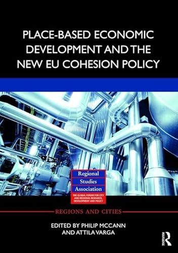 Stock image for Place-based Economic Development and the New EU Cohesion Policy (Regions and Cities) for sale by Chiron Media
