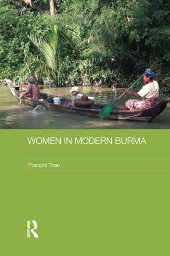 9781138687332: Women in Modern Burma (Routledge Studies in the Modern History of Asia)