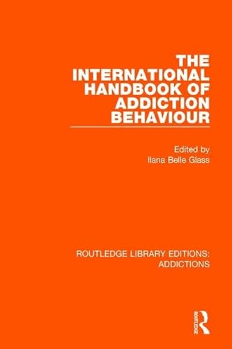 Beispielbild fr The International Handbook of Addiction Behaviour zum Verkauf von Blackwell's