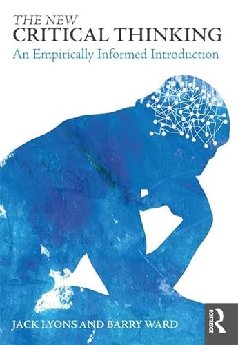 9781138687486: The New Critical Thinking: An Empirically Informed Introduction