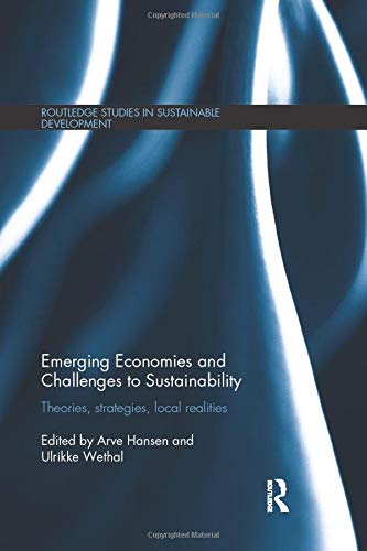 Beispielbild fr Emerging Economies and Challenges to Sustainability zum Verkauf von Blackwell's