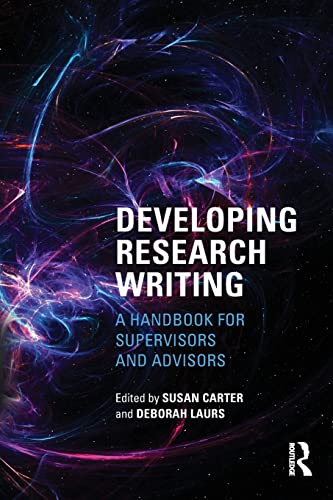 Beispielbild fr Developing Research Writing: A Handbook for Supervisors and Advisors zum Verkauf von Blackwell's