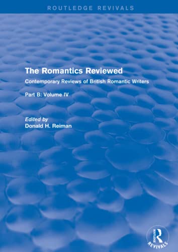 Stock image for The Romantics Reviewed Part B Byron and Regency Society Poets for sale by Blackwell's