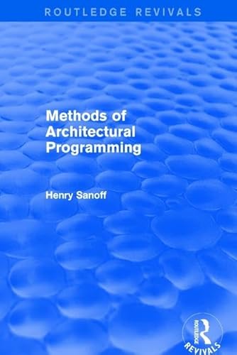 Imagen de archivo de Methods of Architectural Programming a la venta por Blackwell's