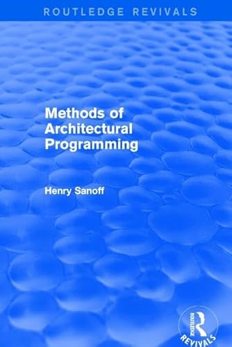 Stock image for Methods of Architectural Programming for sale by Blackwell's