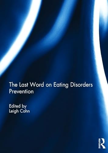 Imagen de archivo de The Last Word on Eating Disorders Prevention a la venta por Chiron Media