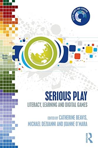 Imagen de archivo de Serious Play: Literacy, Learning, and Digital Games a la venta por Revaluation Books