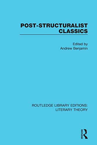 9781138689527: Post-Structuralist Classics: 5 (Routledge Library Editions: Literary Theory)